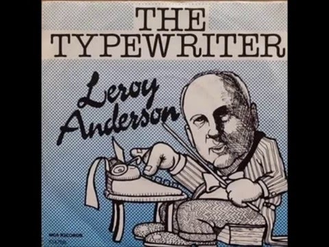 Leroy Anderson - The Typewriter (1953)  Original version