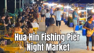 HUA HIN NIGHT MARKET TOUR – Thai Street Food at Hua Hin Fishing Pier Market. Saphan Pla Night Market
