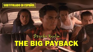 Psycho Realm - The Big Payback | (Subtitulado en español) (Prod. por Sick Jacken)
