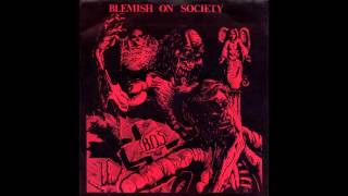Blemish On Society - The New Beginning 7
