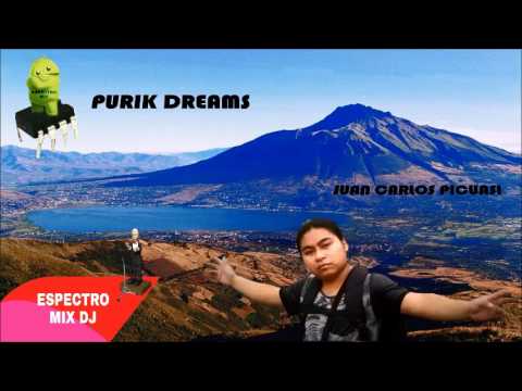 Juan Carlos Picuasi - Purik Dreams - Avance de Cover _ Espectro mix dJ