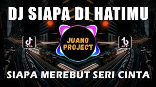 Download lagu DJ SIAPA MEREBUT SERI CINTA - SIAPA DI HATIMU REMIX FULL BASS VIRAL TIKTOK 2026 mp3