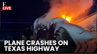 LIVE: Plane Crashes Onto Texas Highway, Onlookers Break Cockpit to Rescue Survivors