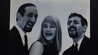 Peter, Paul and Mary:  (FULLER) &quot;San Francisco Bay Blues&quot;  (1965)