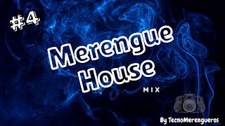 💥 MERENGUE HOUSE MIX #4 | Papi Sánchez, Grupo Mio, Proyecto 1, SisQó 💥