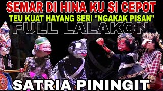 Download lagu SEMAR BEAK DI HINA SI CEPOT!!! PIKASEURIEUN  [SATRIA PININGIT] FULL EPISODE - DADAN SUNANDAR SUNARYA mp3