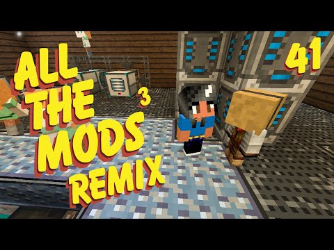 All The Mods 3 Remix Ep. 41 LIVE Day 1