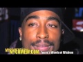 Tupac's Words Of Wisdom Mixed Clips ...
