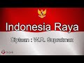 Indonesia Raya 🇮🇩🇮🇩 - Ciptaan W.R. Supratman (Lirik Lagu) - Lagu Kebangsaan Indonesia