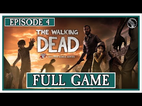 The Walking Dead Game |  Playthrough | Season 1 | Episode 4 "Around Every Corner"