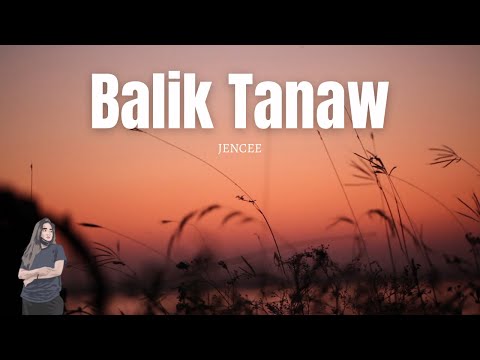 BALIK TANAW | JEN CEE (OFFICIAL LYRIC)