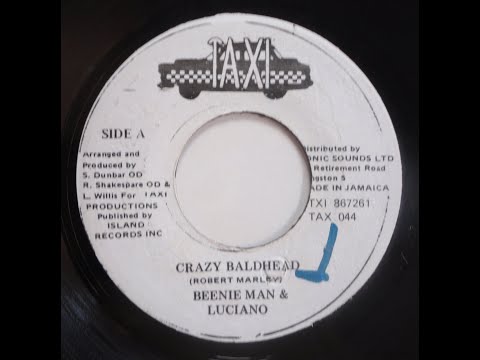 Beenie Man Ft. Luciano - Crazy Baldhead  1995  (JA - 7'' Taxi Records)  Sllct