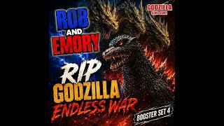 Rob and Emory Rips Godzilla endless wars !