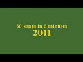 50 Songs In 5 Minutes 2011 Classics