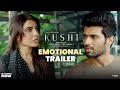 Kushi Emotional Trailer | Vijay Deverakonda | Samantha | Shiva Nirvana | Hesham Abdul Wahab