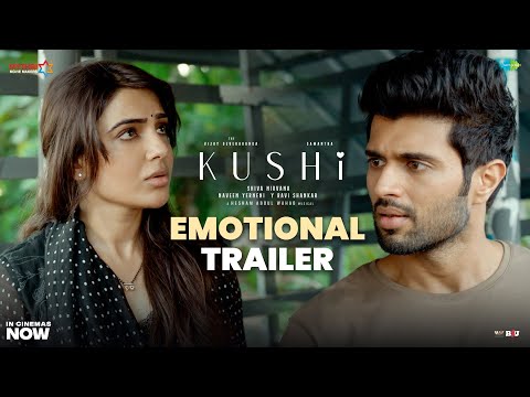 Kushi Emotional Trailer | Vijay Deverakonda | Samantha | Shiva Nirvana | Hesham Abdul Wahab