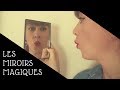 MIROIR MAGIQUE