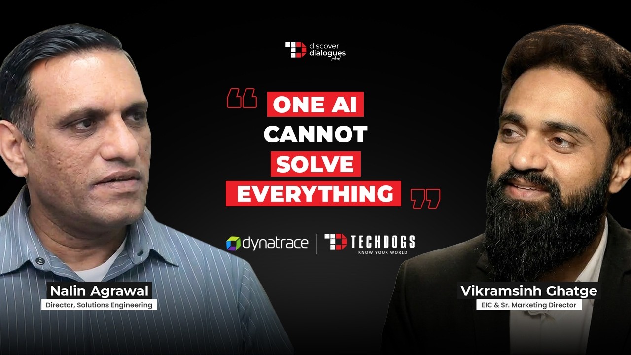 TechDogs-"From Alert Noise To Autonomous Operations Ft. Nalin Agrawal, Director Of Solutions Engineering At Dynatrace" TechDogs-"From Alert Noise To Autonomous Operations Ft. Nalin Agrawal, Director Of Solutions Engineering At Dynatrace"