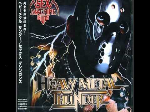 Sex Machineguns - Brazil Carnival  - 04 - Heavy Metal Thunder