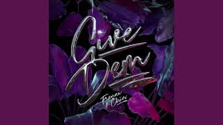 Give Dem (Instrumental) Give Dem (Instrumental)