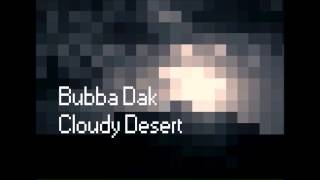 Bubba Dak - The Come Up (feat. 21 The Producer & Modest E)
