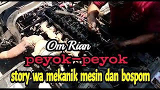 Download lagu Story WA mekanik mesin dan bospom |Om Rian mp3