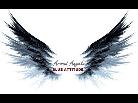 Armed Angels by Blue Attitude