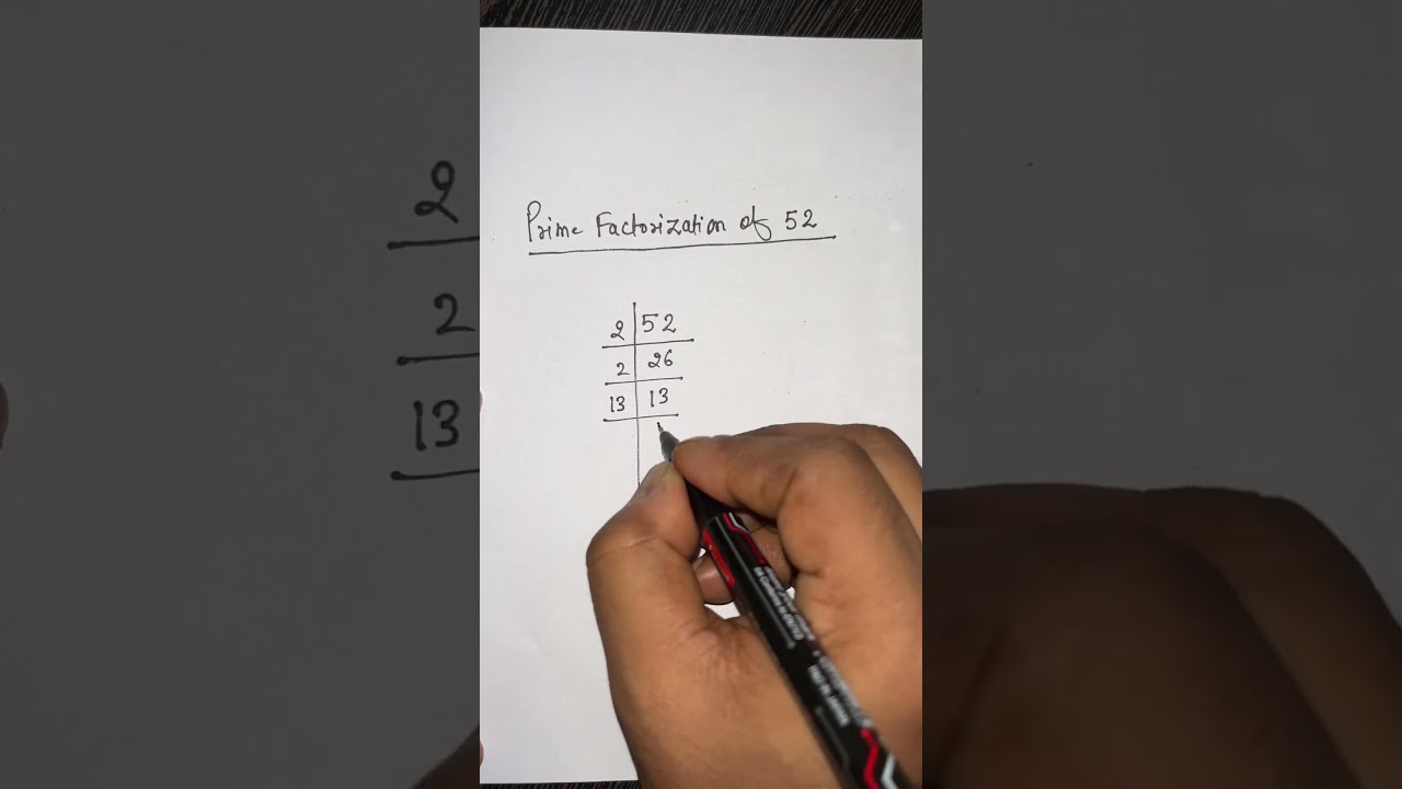 Prime Factorization of 52 #maths #factorisation #math