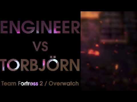 Death Battle Fan Made Trailer: Engineer VS Torbjörn (Team Fortress 2 VS Overwatch)