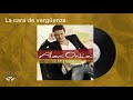 Alex Ortiz - La cara de vergüenza (Audio Oficial)