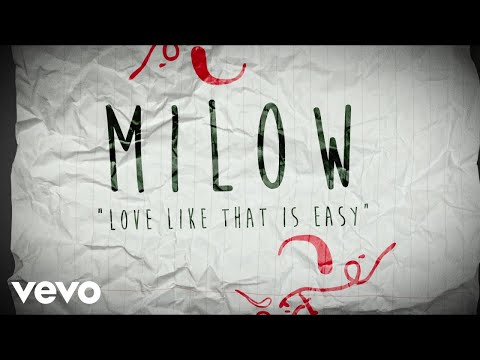 Milow - Love Like That Is Easy (Lyric Video)