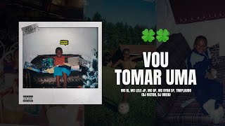 Vou Tomar Uma ? Lyrics English Translation