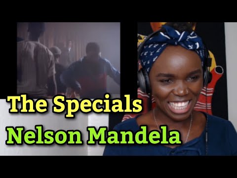 African Girl Reacts To The Specials - Nelson Mandela