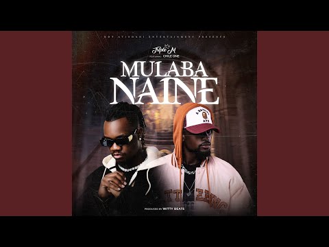 Mulaba Naine (feat. Chile One)