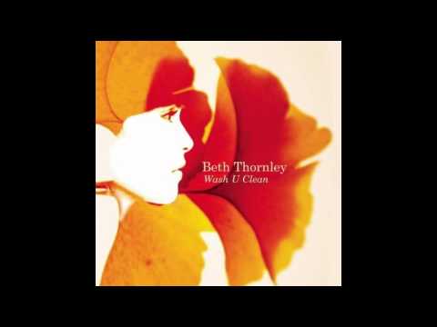 Beth Thornley - Wash U Clean.mp4