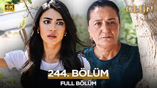 Gelin Dizisi 3. Sezon 244. Bölüm | 19 Ekim 2025 (4K)  @kanal7