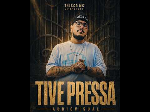 Thisco MC - Tive Pressa