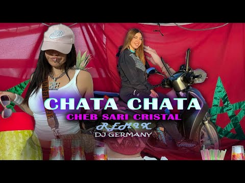 CHEB SARI CRISTAL " CHATA CHATA " ( شاطا شاطا ) Remix BY DJ GERMANY