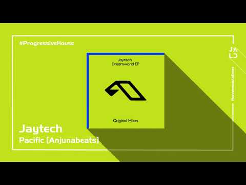 Jaytech - Pacific (Extended Mix)