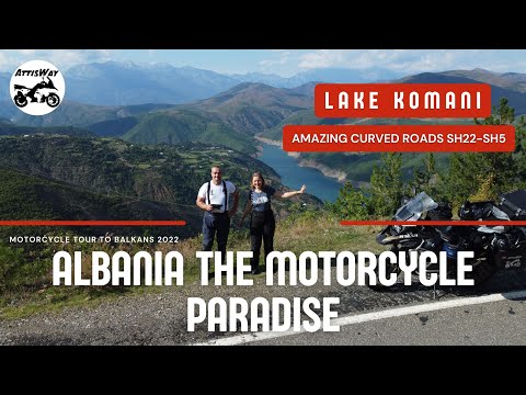 Albania,  Komani Lake, The Amazing SH22-SH5 Roads,  Motorcycle Tour To Balkans 2022
