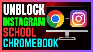 How to Unblock Instagram On School Chromebook 2024 *NEW METHOD*