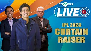 Cricbuzz Live: Gear up for #IPL2023 with Harsha Bhogle, Joy Bhattacharjya & Gaurav Kapur