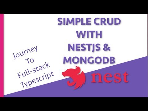 Journey To Full-stack Typescript: Simple CRUD with NestJS and MongoDB