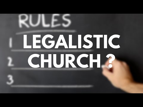 Is My Church Legalistic?
