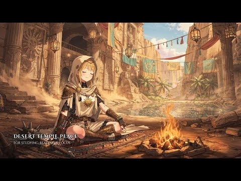 Desert Temple Peace | Immersive Medieval Fantasy Soundscape