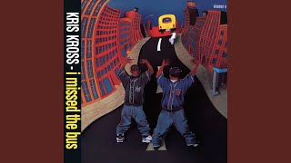 I Missed the Bus (School Krossing Mix)