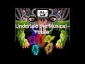 Undertale the Musical - Finale (Cut from Your Best Nightmare + Loopable)