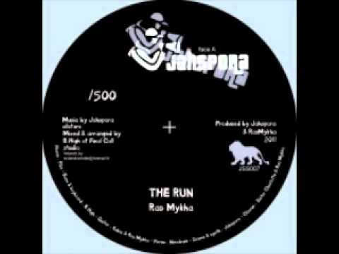 Ras Mykha - The Run + Dub - JAHSPORA PRODUCTION.wmv