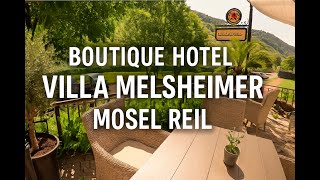 Boutique Hotel Villa Melsheimer in Reil | Mosel Hotel Walkthrough 4K