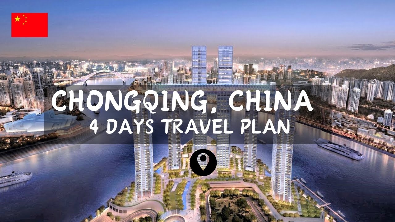 CHONGQING, China travel plan | How to spend 4 amazing days